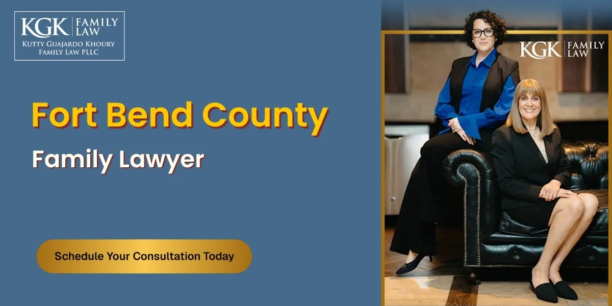 best fort bend county family lawyer