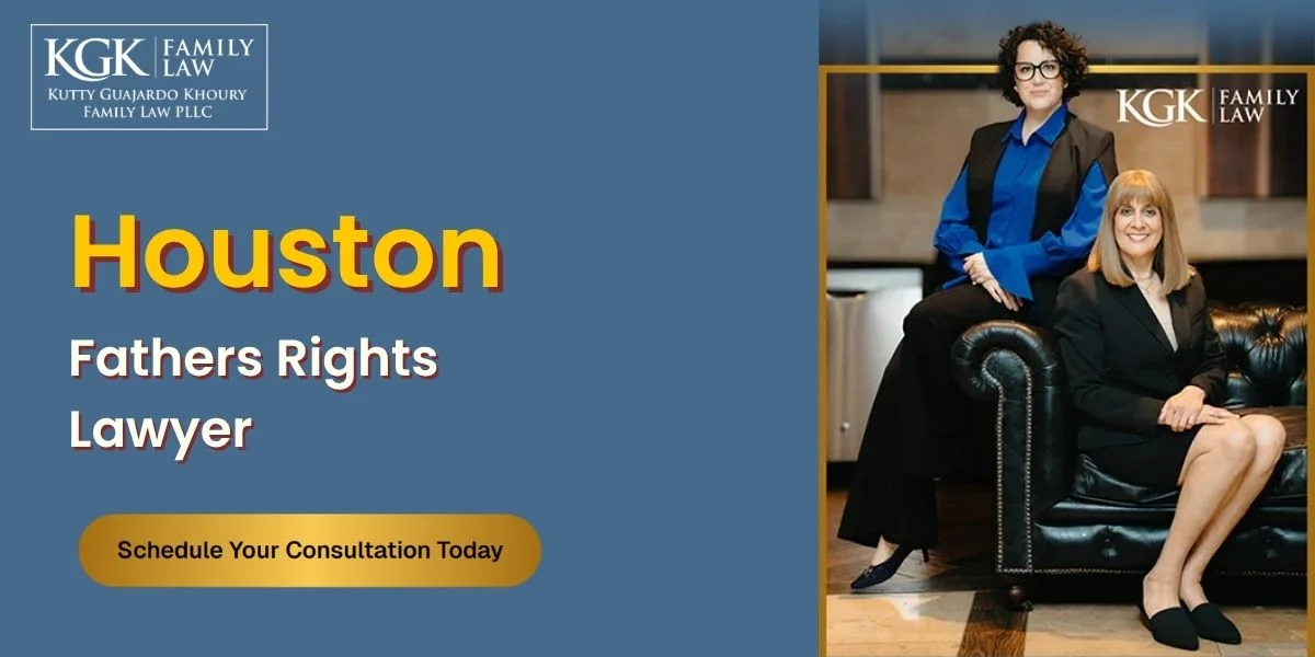 best houston fathers rights lawyer